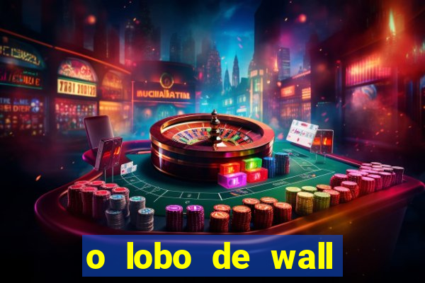 o lobo de wall street assistir